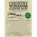 Country Wisdom & Know-How: Everything You Need to Know to Live Off the Land
