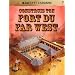 Construis ton fort du Far West
