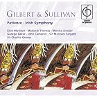 Gilbert and Sullivan: Patience; Irish Symphony by George Baker, John Cameron, John Shaw, Trevor Anthony, and Arthur Sullivan