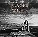 Places in the West-Music of Dan Welcher