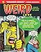 Weird Love: You Know You Want It! (Volume 1)