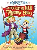 Judy Moody & Stink: The Mad, Mad, Mad, Mad Treasure Hunt Judy Moody & Stink: The Mad, Mad, Mad, Mad Treasure Hunt