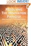Resolving the Innovation Paradox: Enhancing Growth in Technology Companies