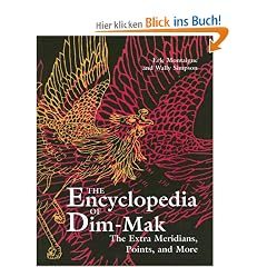 The Extra Meridians, Points, and More (Encyclopedia of Dim-Mak)