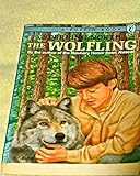 The wolfing : a documentary novel of the eighteen-seventies