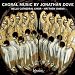 Dove: Choral Music (Bless The Lord O My Soul/ Missa Brevis/ I Am The Day)