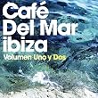 Cafe Del Mar: Vol�men Uno y Dos
