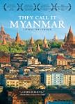 They Call it Myanmar: Lifting the Cur...