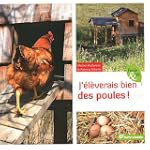 J'�l�verais bien des poules !