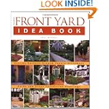 Tauntons Front Yard Idea Book (Taunton Home Idea Books) by Jeni Webber