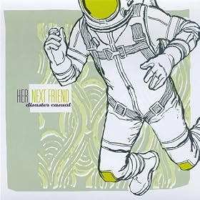 Her Next Friend-Disaster Casual