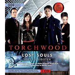 Torchwood: Lost Souls: A Full-cast Dramatization