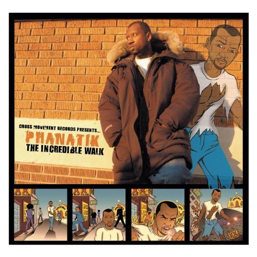 Phanatik - The Incredible Walk - Zortam Music
