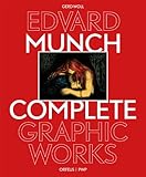 Edvard Munch: The Complete Graphic Works (revised and updated edition)