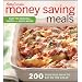 Betty Crocker Money Saving Meals: 200 delicious ways to eat on the cheap (Betty Crocker Books)