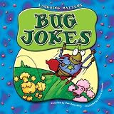 Bug Jokes (Laughing Matters)
