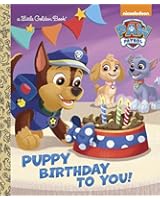 Puppy Birthday to You! (Paw Patrol) (Little Golden Book)