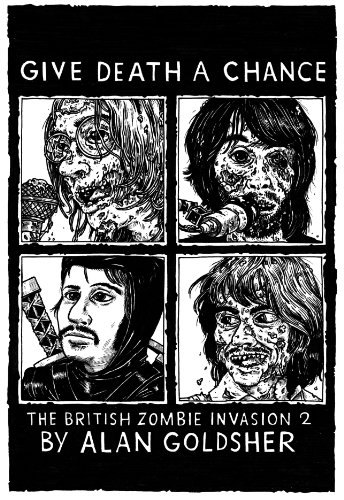 Give Death a Chance: The British Zombie Invasion 2