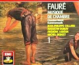 Faure: Chamber Music, Vol. 1