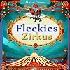 Fleckies Zirkus