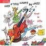 Les P'tits loups du jazz font la f�te de Olivier Caillard