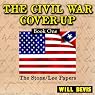 The Civil War Cover-Up: Book One, The Stone-Lee Papers