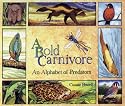 A Bold Carnivore: An Alphabet of Predators