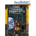 La derni�re proph�tie, tome 5 : La foudre et la croix