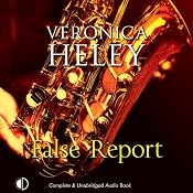 False Report | [Veronica Heley]