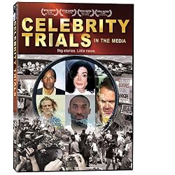 Celebrity Trials in the Media