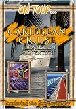On Tour... CARIBBEAN CRUISE Carnival Of Adventure