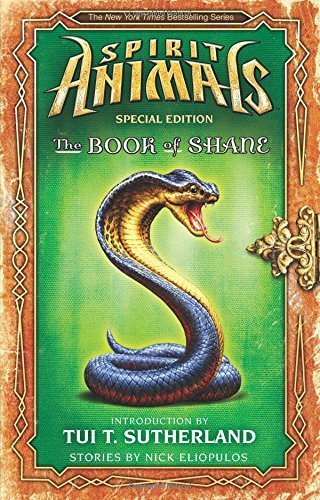 The Book of Shane: Complete Collection (Spirit Animals: Special Edition) by Nick Eliopulos (2015-10-27)