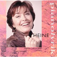 PianoLyrik - Heine. Thekla Carola Wied rezitiert Gedichte von Heinrich Heine. Cord Garben, piano