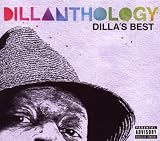 Dillanthology: Dillas Best