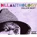 Dillanthology: Dilla's Best