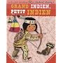 Grand Indien, petit Indien de Margaret Wise Brown