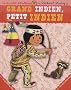 Grand Indien, petit Indien