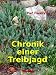 Chronik einer Treibjagd