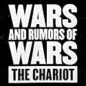 Wars and Rumors of Wars