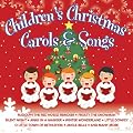 Childrens Christmas Carols and Songs