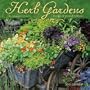 Herb Gardens: Recipes and Herbal Folklore 2011 Wall Calendar