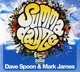 Summadayze 2008: Mixed By Dave Spoon & Mark James