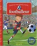 Quand je serai grand, je serai footballeur