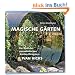 Magische G�rten: Die Welt des surrealistischen Garten-Designers Ivan Hicks