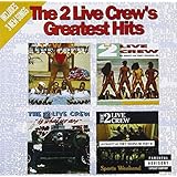 Two Live Crew - Greatest Hits