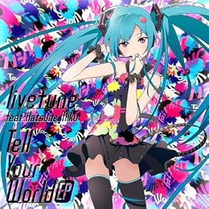 Tell Your World EP【初回限定盤CD＋DVD】