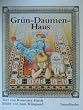 Gr�n - Daumen - Haus