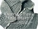 Knitting Tips & Trade Secrets (Clever Solutions for Better Hand Knitting, Machine Knitting and Crocheting) (Paperback)