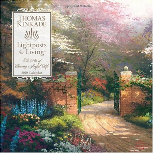 Thomas Kinkade Lightposts for Living: 2010 Wall Calendar
