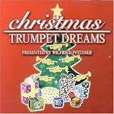 Review Wilfried Pfitzner  / Christmas Trumpet Dreams